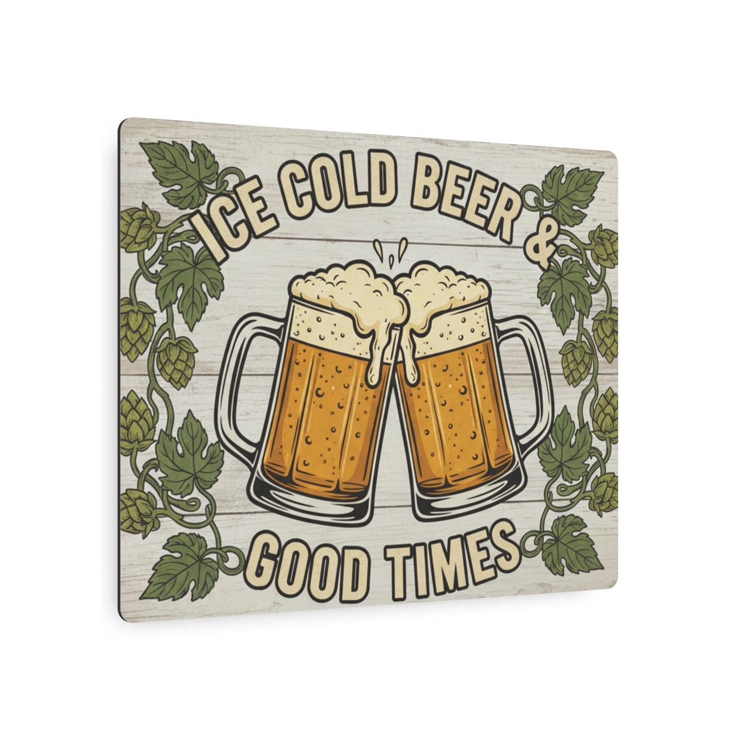 Metal Sign — "Ice Cold Beer & Good Times" Rustic Bar Wall Decor