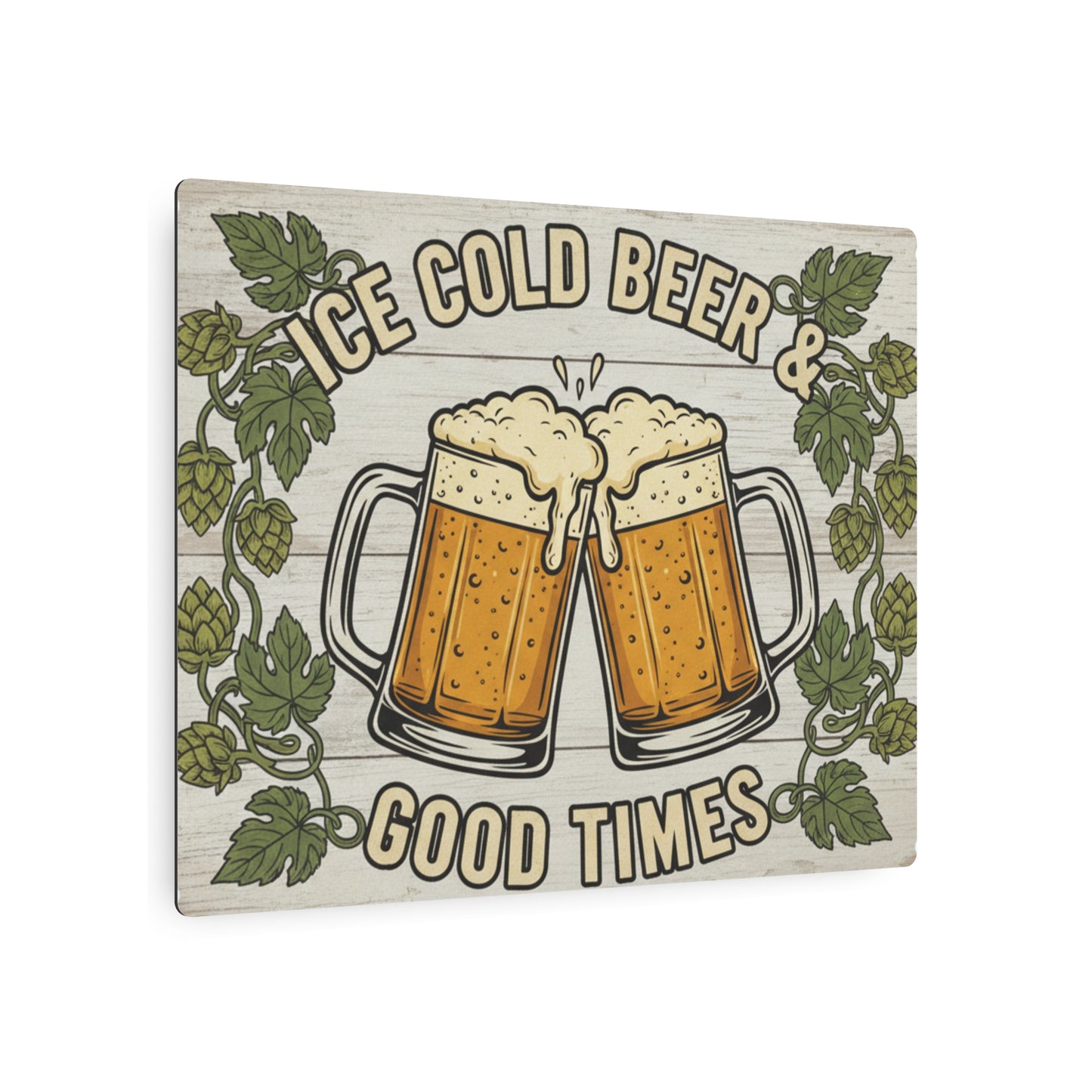 Metal Sign — "Ice Cold Beer & Good Times" Rustic Bar Wall Decor